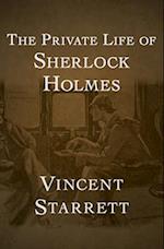 The Private Life of Sherlock Holmes 