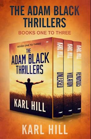 Adam Black Thrillers Books One to Three