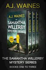 Samantha Willerby Mystery Series Books One to Three