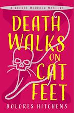 Death Walks on Cat Feet
