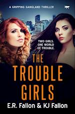 Trouble Girls