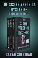 Sister Veronica Mysteries Books One to Three