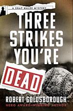 Three Strikes You're Dead