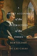 Short Account of the Destruction of the Indies
