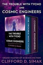 Trouble with Tycho and Cosmic Engineers