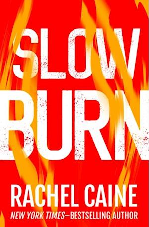 Slow Burn