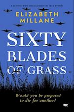 Sixty Blades of Grass