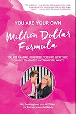 You Are Your Own Million Dollar Formula