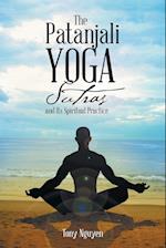 The Patanjali Yoga Sutras and Its Spiritual Practice