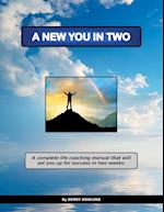 A New You in Two