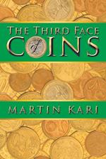 The Third Face of Coins