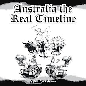 Australia the Real Timeline