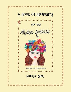 A Book of Reminders for the Modern Goddess