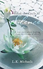 Break the Cycle of Silence