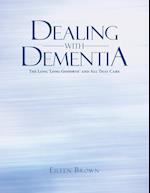 Dealing with Dementia