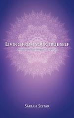 Living from Your True Self