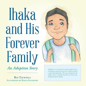 Ihaka and His Forever Family