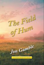 The Field of Hum