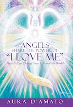 Angels Share the Power of "I Love Me"