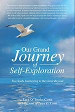 Our Grand Journey of Self-Exploration