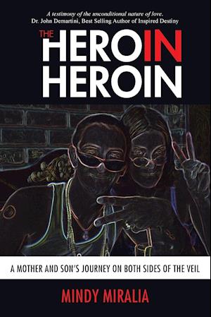 The Hero in Heroin