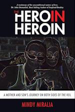 The Hero in Heroin