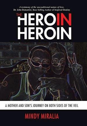 The Hero in Heroin