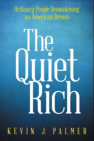 The Quiet Rich