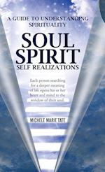 Soul Spirit Self Realizations