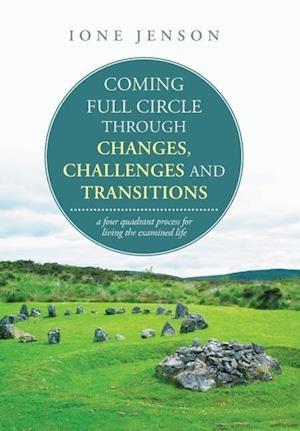 Coming Full Circle Through Changes, Challenges and Transitions