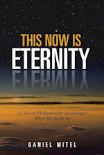 This Now is Eternity