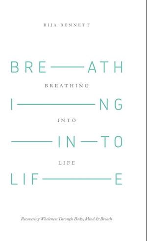 Breathing Into Life