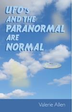 Ufos and the Paranormal Are Normal