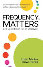 Frequency Matters