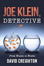 Joe Klein, Detective