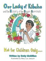 Our Lady of Kibeho and the Rosary of the Seven Sorrows