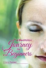 A Meditation Journey for Beginners