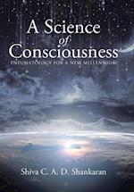 A Science of Consciousness