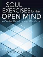 Soul Exercises for the Open Mind