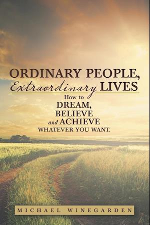 Ordinary People, Extraordinary Lives