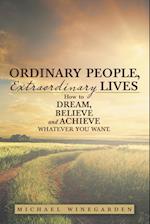 Ordinary People, Extraordinary Lives