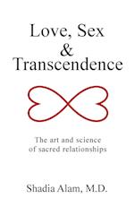 Love, Sex & Transcendence