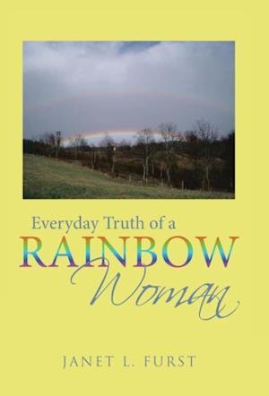 Everyday Truth of a Rainbow Woman