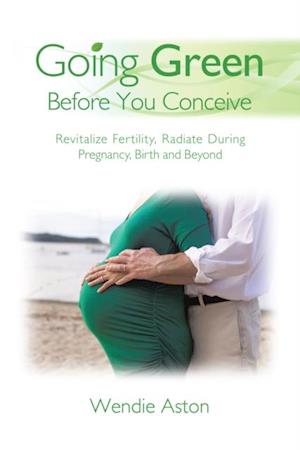 Going Green Before You Conceive