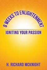 8  Weeks to Enlightenment