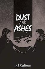 Dust and Ashes