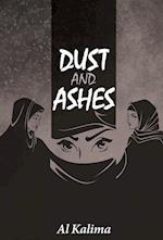 Dust and Ashes