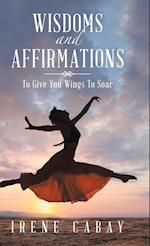 WISDOMS and AFFIRMATIONS