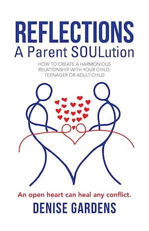 Reflections - A Parent Soulution