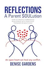 Reflections - A Parent Soulution